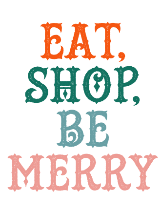 Eat, Shop & Be Merry - The Downtown Winston-Salem Partnership